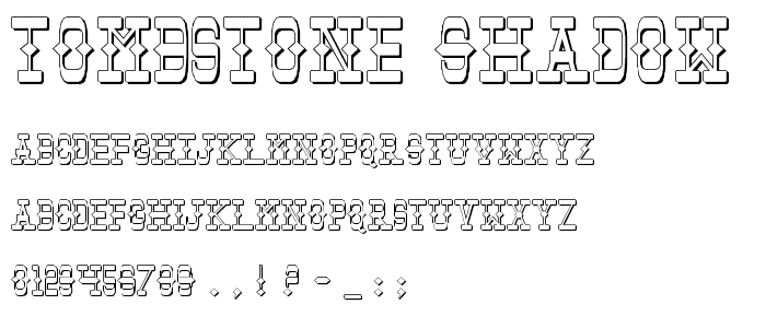 Tombstone Shadow font